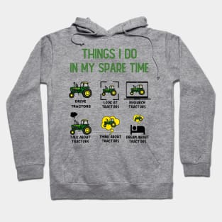 Funny Tractors lover 6 Things I Do In My Spare Time Tractors Hoodie